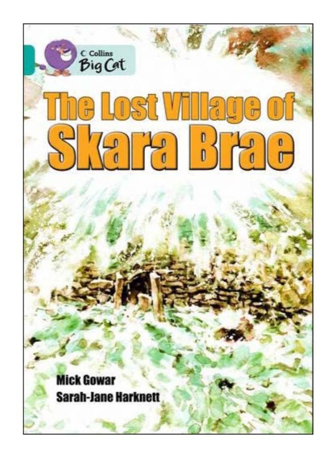 The Lost Village Of Skara Brae paperback english - 03-Sep-12 