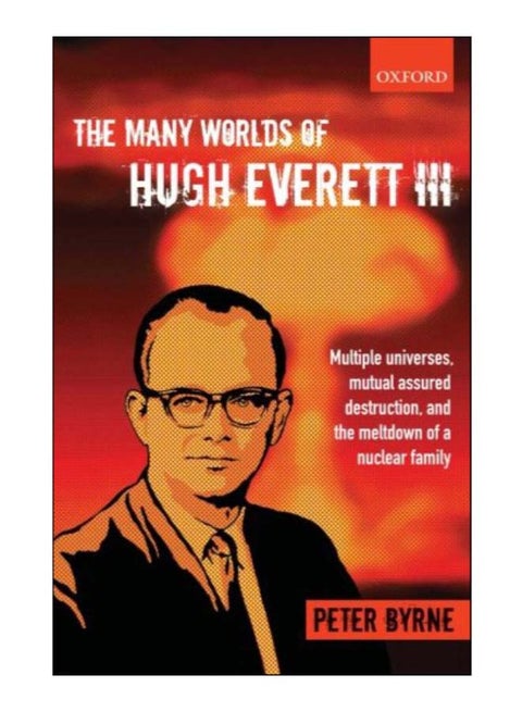 The Many Worlds Of Hugh Everett Iii paperback english - 07-Feb-13