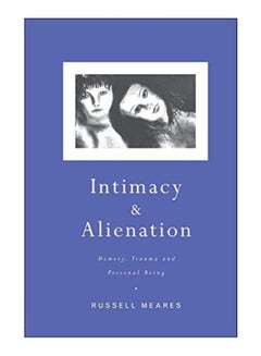 Intimacy And Alienation paperback english - 18-Oct-01