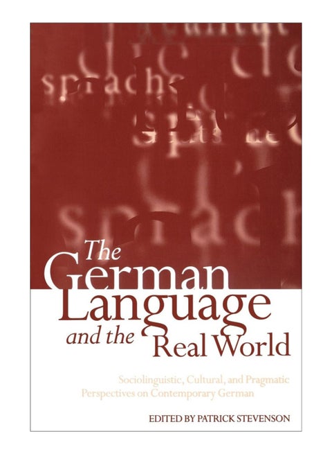 The German Language And The Real World paperback english - 08-Jan-98