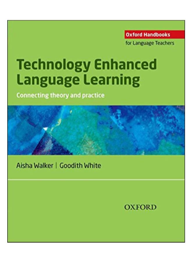 Technology Enhanced Language Learning Paperback English by Aisha Walker - 18-Apr-13 
