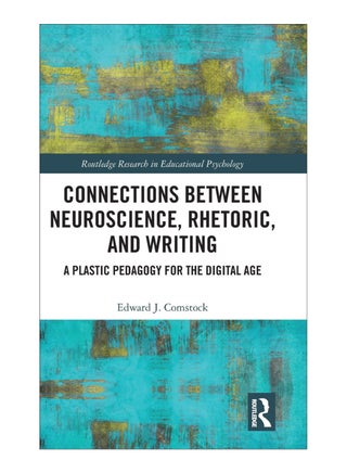 Connections Between Neuroscience, Rhetoric, And Writing hardcover english - 04-May-18 - v1578741771/N33551665A_1