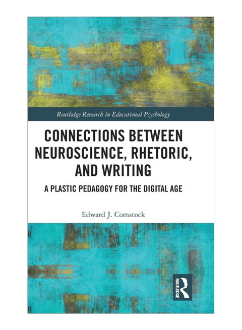 Connections Between Neuroscience, Rhetoric, And Writing hardcover english - 04-May-18