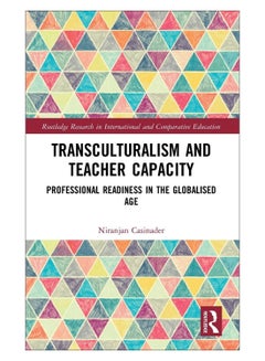 Transculturalism And Teacher Capacity hardcover english - 18-Oct-19 