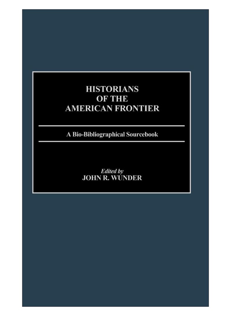 Historians Of The American Frontier hardcover english - 07-Dec-88