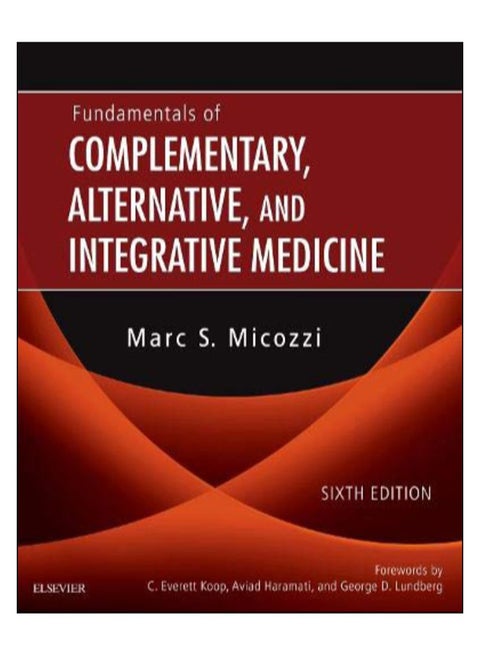 Fundamentals Of Complementary, Alternative, And Integrative Medicine hardcover english - 13-Dec-18