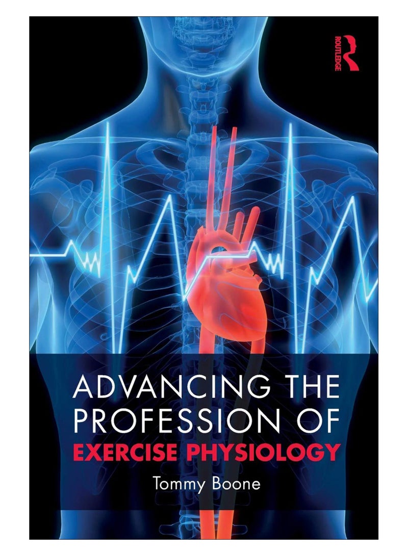 Advancing The Profession Of Exercise Physiology paperback english - 15-Apr-19 