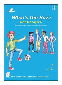 What'S The Buzz With Teenagers? Paperback English by Mark Le Messurier - 12-Mar-19 