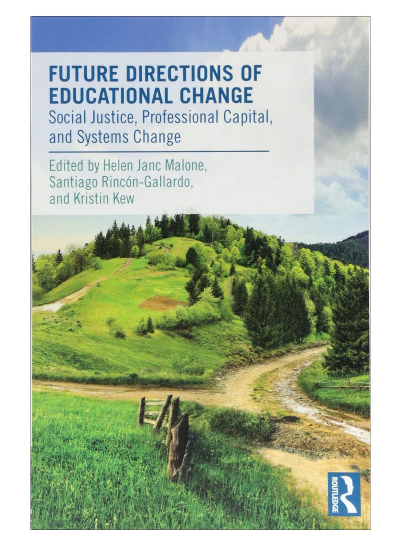 Future Directions Of Educational Change paperback english - 22-Aug-17 