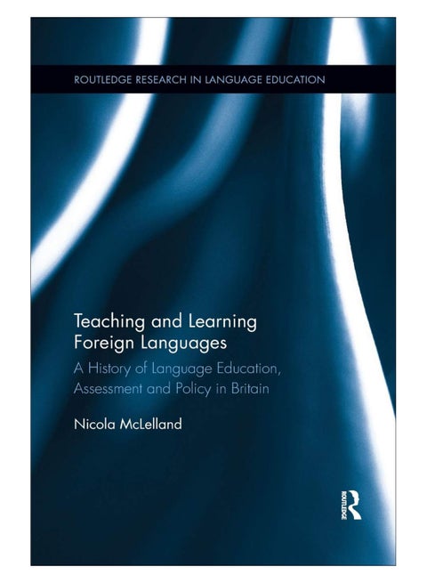 Teaching And Learning Foreign Languages Paperback English by Nicola McLelland - 17-Jan-19