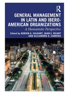 General Management In Latin And Ibero-American Organizations paperback english - 02-Jul-19 