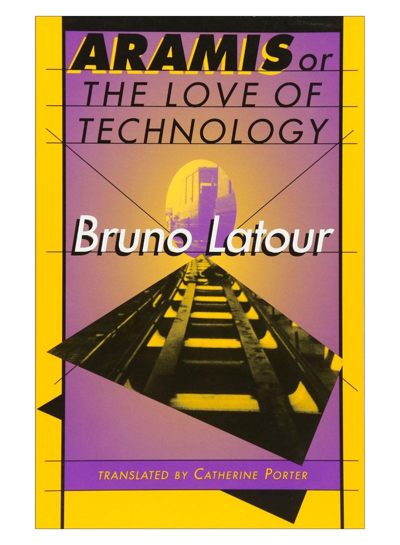 Aramis, Or The Love Of Technology paperback english - 01-May-96 