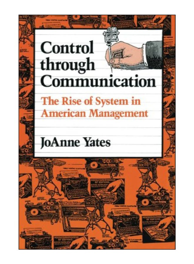 Control Through Communication Paperback English by JoAnne Yates - 26-Apr-93 