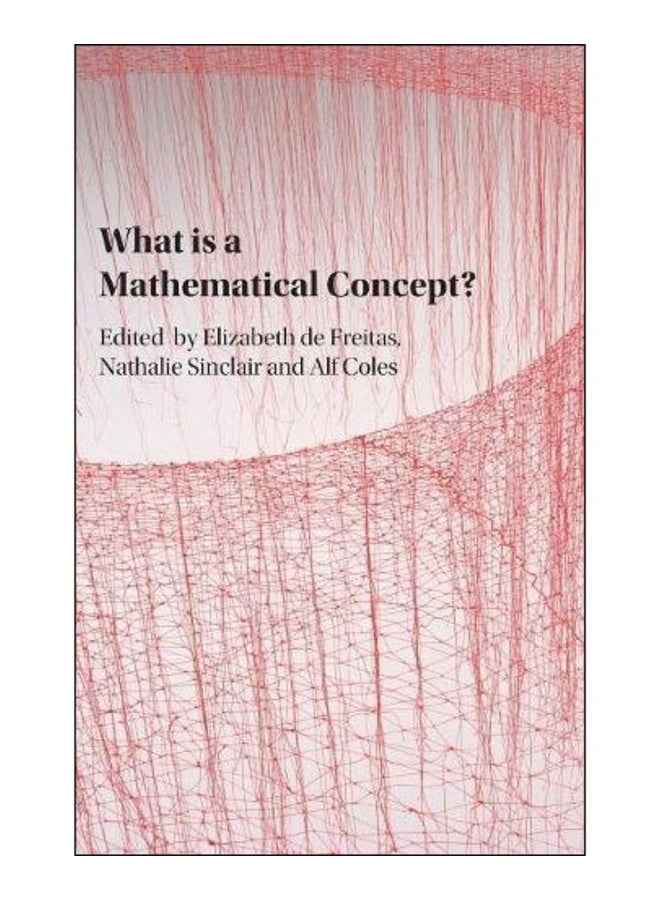 What Is A Mathematical Concept? hardcover english - 28-Apr-17 