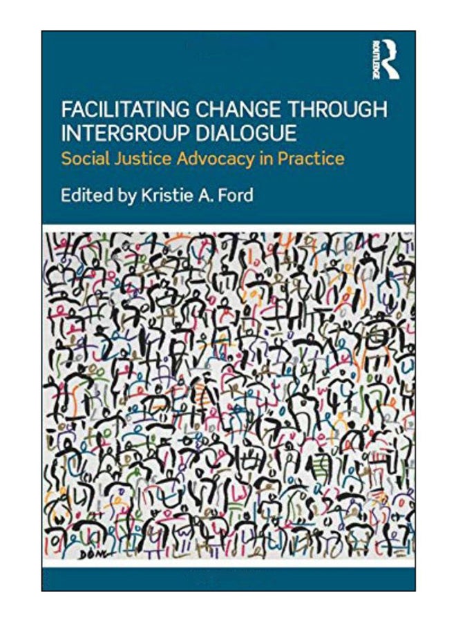 Facilitating Change Through Intergroup Dialogue paperback english - 04-Jul-17 