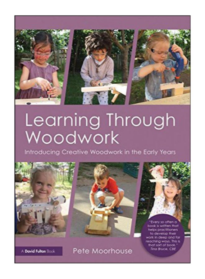 Learning Through Woodwork Paperback English by Pete Moorhouse - 18-Jan-18