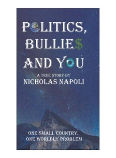 Politics, Bullies And You hardcover english - 29-Oct-19 