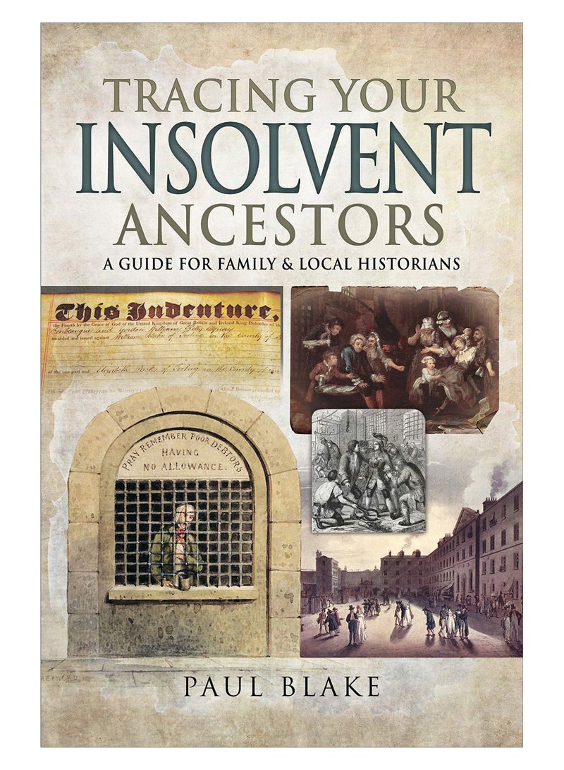 Tracing Your Insolvent Ancestors paperback english - 23-Apr-19