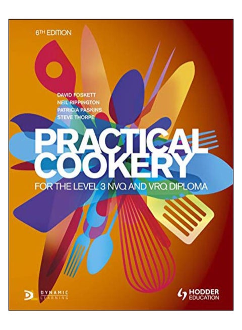 Practical Cookery For The Level 3 Nvq And Vrq Diploma Paperback English by David Foskett - 41754