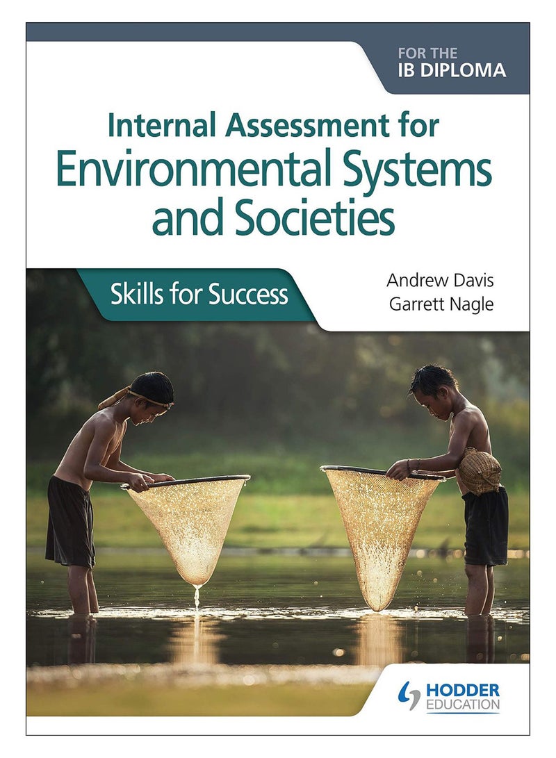 Internal Assessment For Environmental Systems And Societies For The Ib Diploma paperback english - 31-May-19