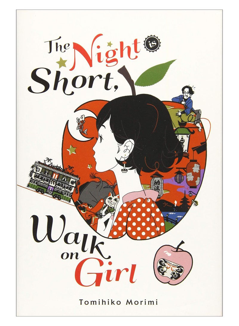 The Night Is Short, Walk On Girl Hardcover English by Tomihiko Morimi - 18-Jun-19