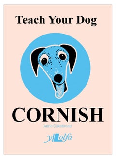 Teach Your Dog Cornish paperback english - 21-Aug-19
