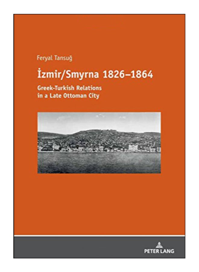 Izmir/Smyrna 1826-1864 paperback english - 30-Apr-18 