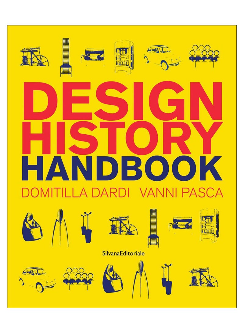 Design History Handbook Paperback English by Domitilla Dardi - 09-Sep-19 