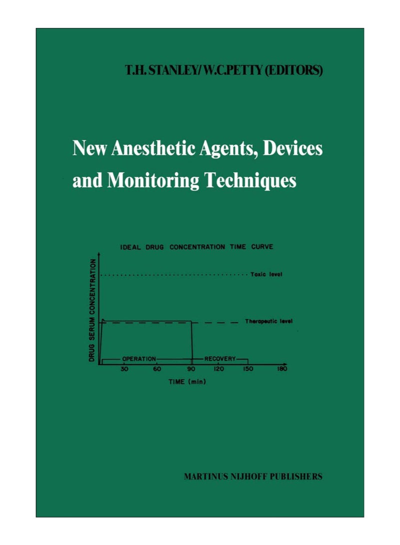 New Anesthetic Agents, Devices And Monitoring Techniques hardcover english - 31-Mar-83 