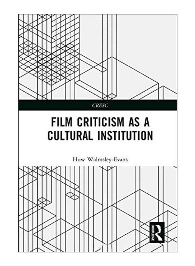 Film Criticism As A Cultural Institution hardcover english - 12-Apr-18