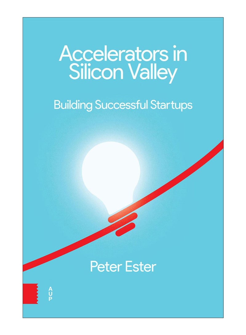 Accelerators In Silicon Valley paperback english - 02-Oct-17