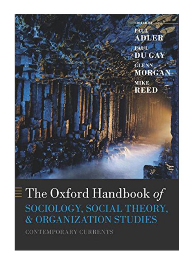The Oxford Handbook Of Sociology, Social Theory, And Organization Studies paperback english - 26-May-16