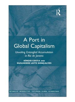 A Port In Global Capitalism hardcover english - 30-Oct-19