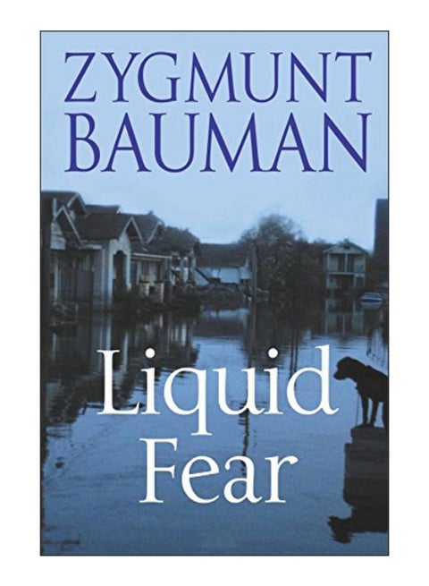 Liquid Fear Paperback English by Zygmunt Bauman - 10-Sep-06