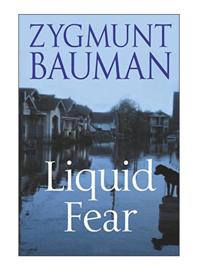 Liquid Fear Paperback English by Zygmunt Bauman - 10-Sep-06 