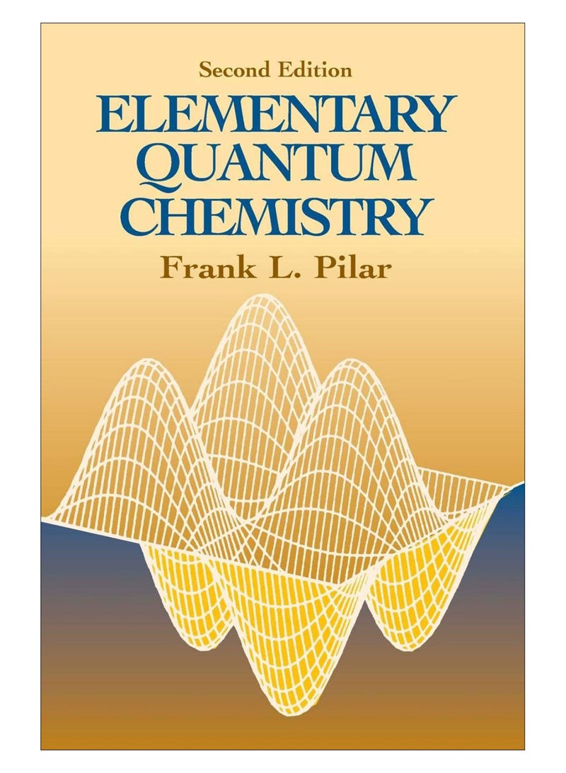 Elementary Quantum Chemistry paperback english - 28-Mar-03 