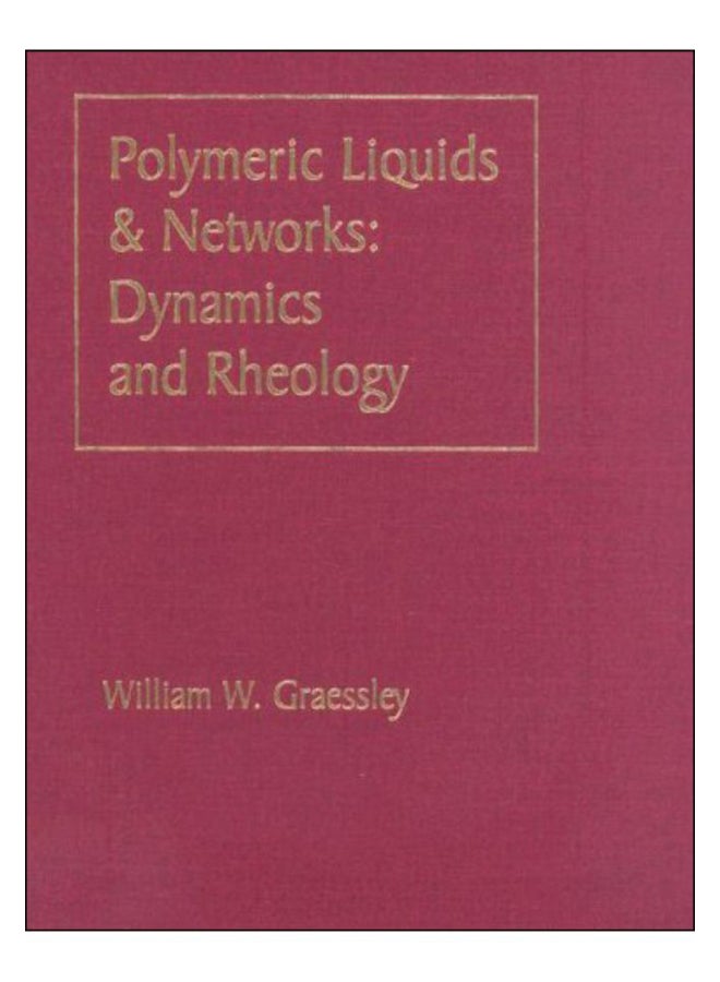 Polymeric Liquids And Networks Hardcover English by William W. Graessley - 01-Nov-07 
