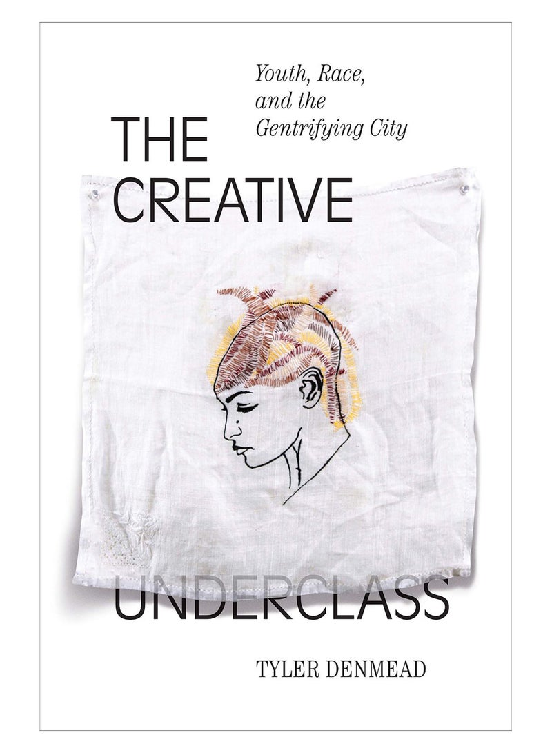 The Creative Underclass Paperback English by Tyler Denmead - 29-Nov-19