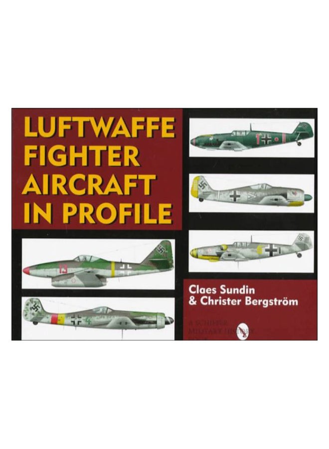 Luftwaffe Fighter Aircraft In Profile hardcover english - 08-Sep-04 