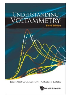 Understanding Voltammetry Paperback English by Richard Guy Compton - 03-Jul-18