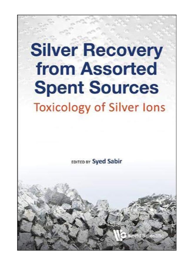 Silver Recovery From Assorted Spent Sources hardcover english - 27-Apr-18 