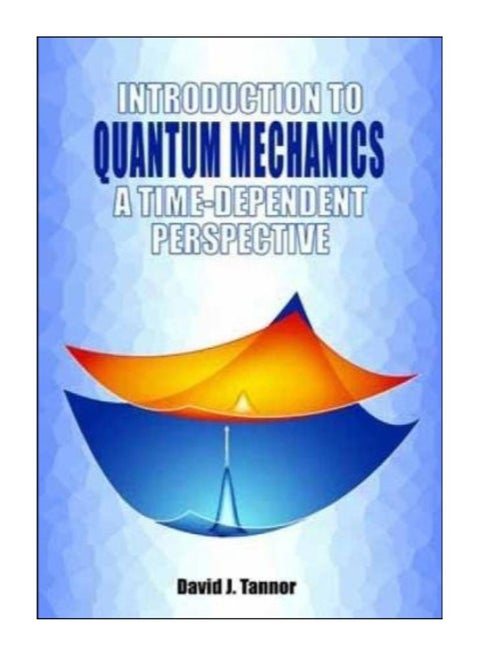 Introduction To Quantum Mechanics Paperback English by David Tannor - 01-Feb-08