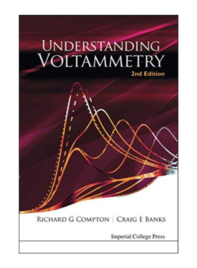 Understanding Voltammetry Paperback English by Richard Guy Compton - 15-Nov-10