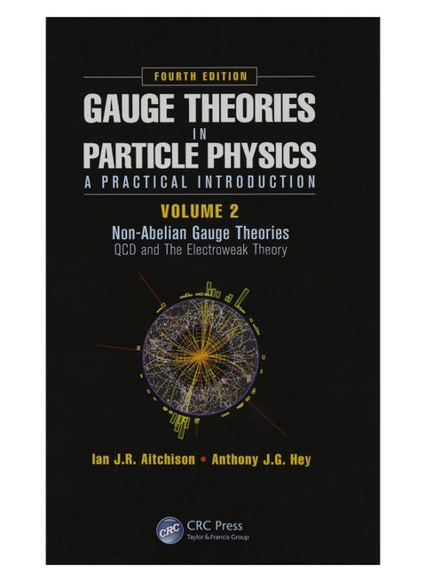 Gauge Theories In Particle Physics hardcover english - 16-Jan-13
