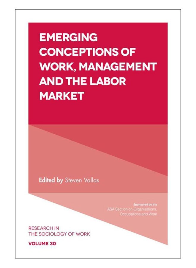 Emerging Conceptions Of Work, Management And The Labour Market paperback english - 04-Nov-19 