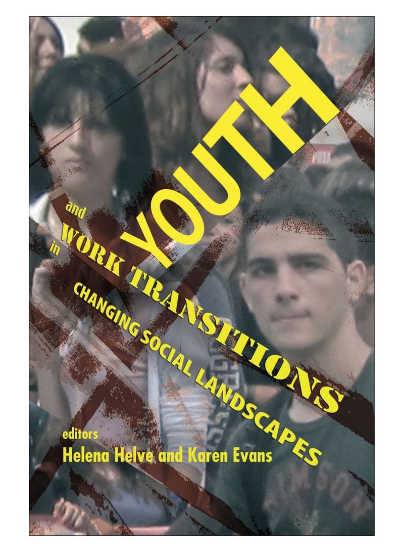 Youth And Work Transitions In Changing Social Landscapes paperback english - 16-May-13