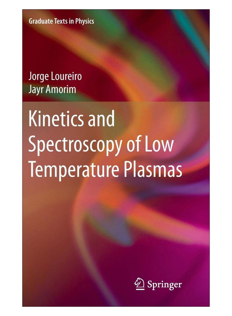 Kinetics And Spectroscopy Of Low Temperature Plasmas hardcover english - 01-Jul-16