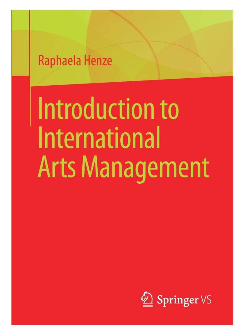 Introduction To International Arts Management paperback english - 20-Nov-17