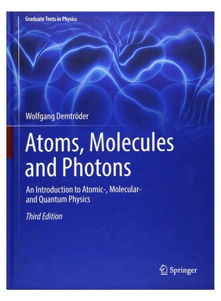 Atoms, Molecules And Photons Hardcover English by Wolfgang Demtroder - 43516 - v1578743340/N33515614A_1