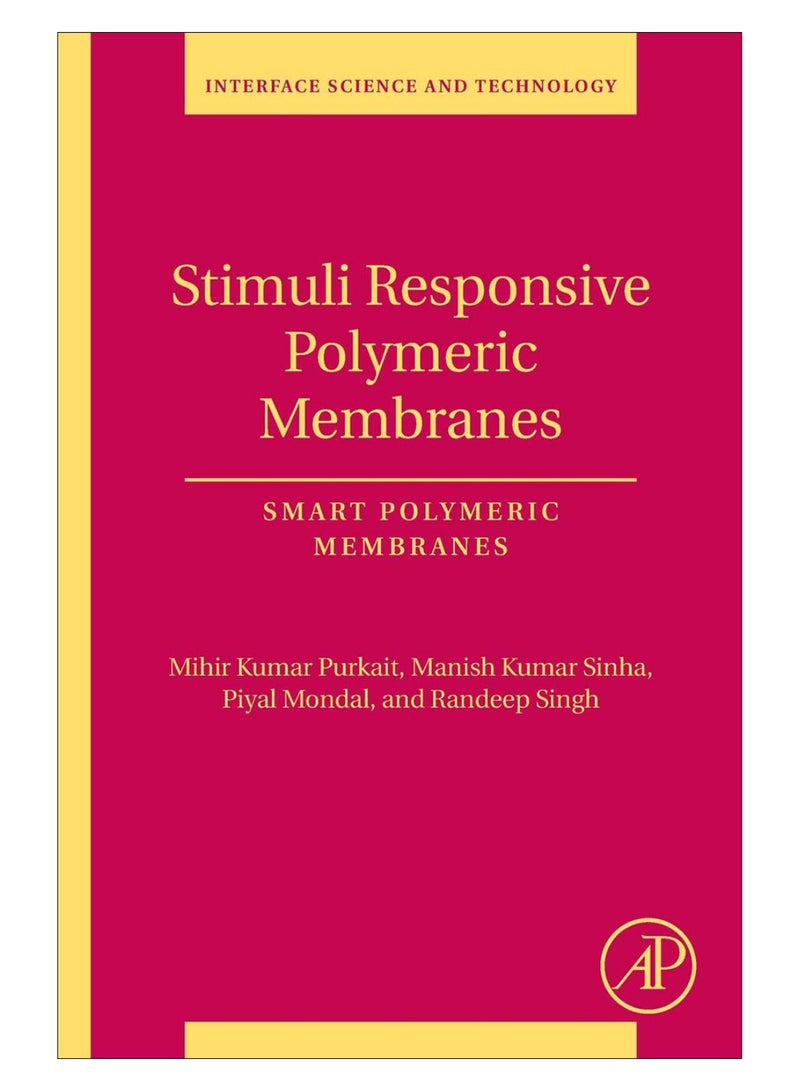 Stimuli Responsive Polymeric Membranes Paperback English by Mihir Kumar Purkait - 13-Sep-18 